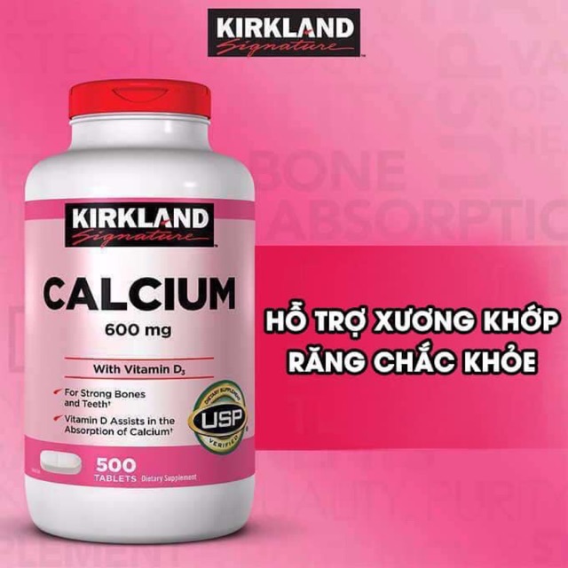 Calcium 600mg With Vitamin D3 Kirkland Mỹ Giúp Xương Chắc Khỏe Giảm Nguy Cơ Loãng Xương