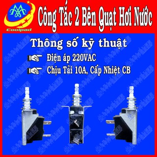 Công tắc cơ 2 bên quạt hơi nước