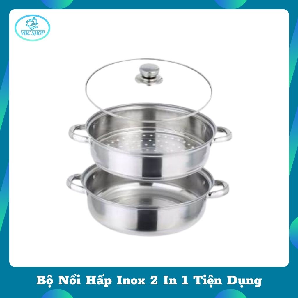 Nồi Hấp Kèm Lẩu 2 In Đa Năng Tiện Dụng, Bộ Nồi Lẩu Kèm Hấp Cao Cấp