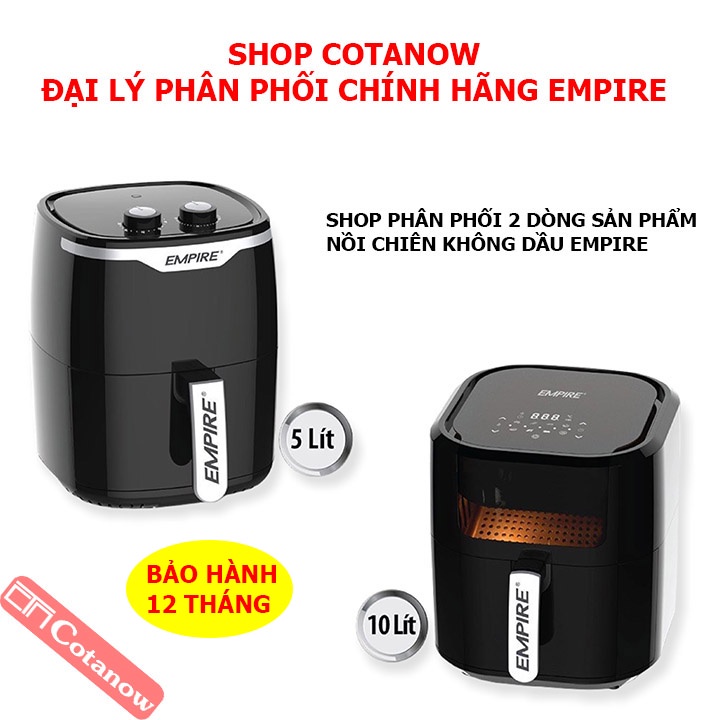 Nồi Chiên Không Dầu 10 Lít Empire E10CS1800 1800W, Bảo Hành 12 Tháng, Cảm Ứng LCD, 8 Chương Trình Cài Đặt - COTANOW