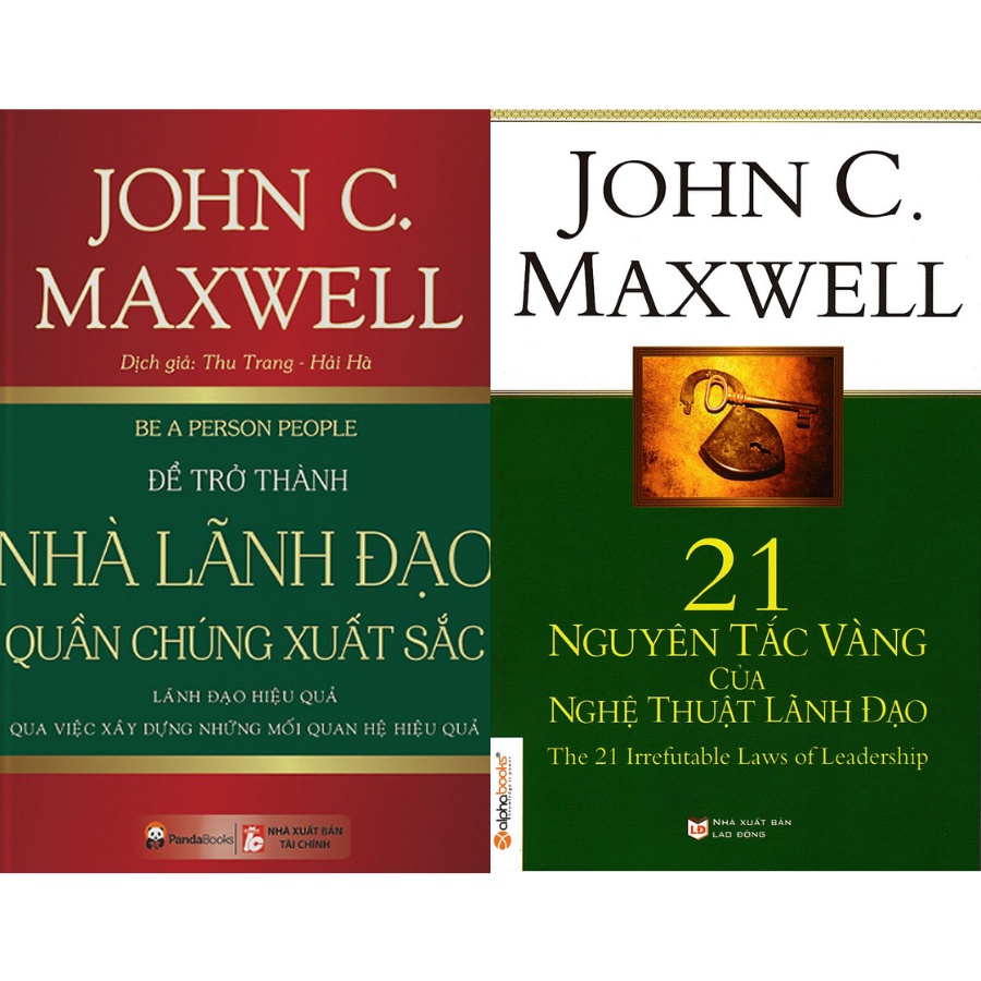 Sách - Combo 2 Cuốn Để Trở Thành Nhà Lãnh Đạo Quần Chúng Xuất Sắc + 21 Nguyên Tắc Vàng Của Nghệ Thuật Lãnh Đạo