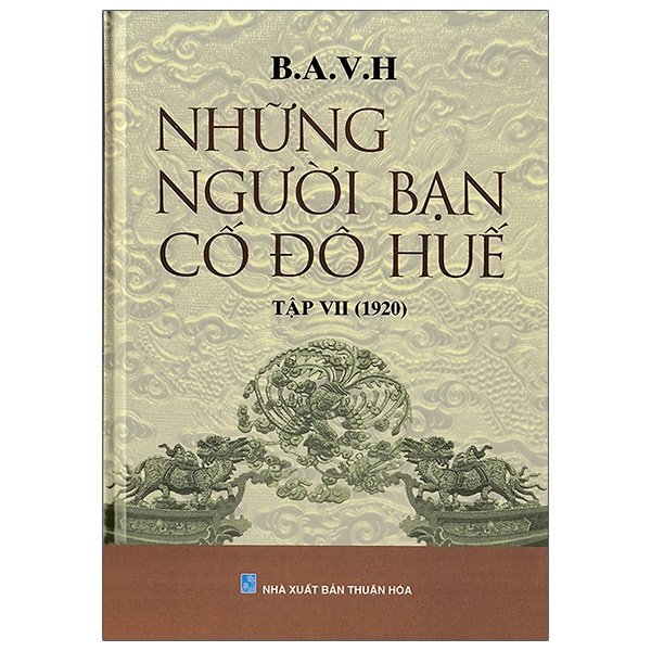 Sách Những Người Bạn Cố Đô Huế - Tập VII (1920)