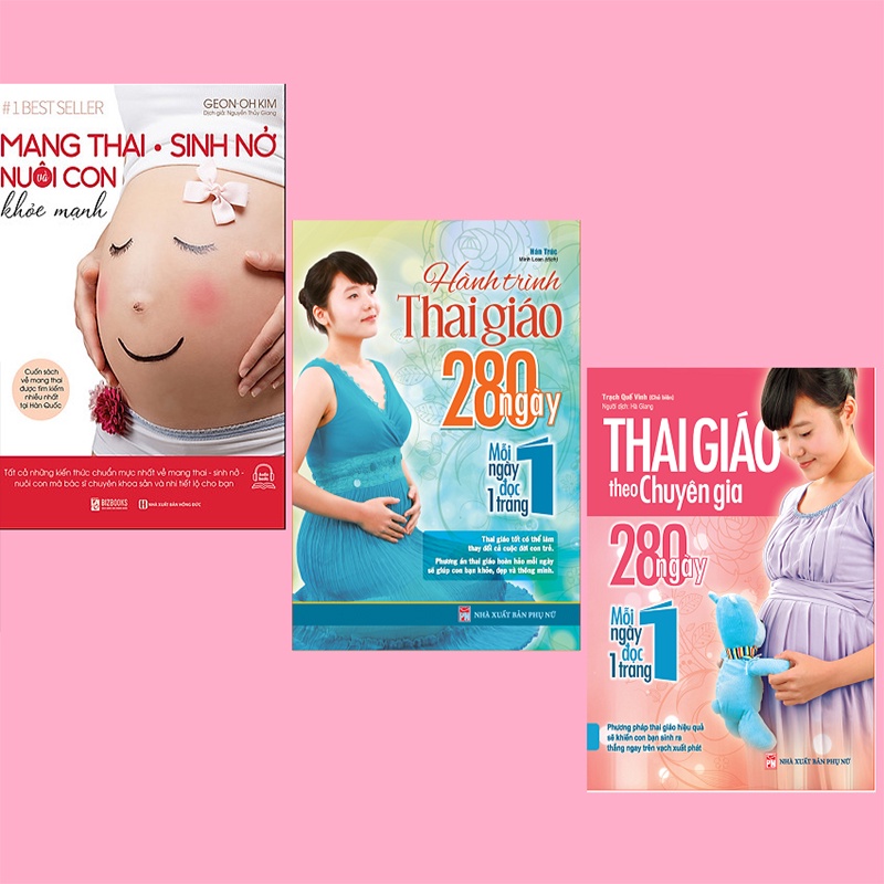 Sách - Bộ 3 cuốn Mang thai sinh nở và nuôi con khỏe mạnh + Thai giáo theo chuyên gia + Hành trình thai giáo 280 ngày -