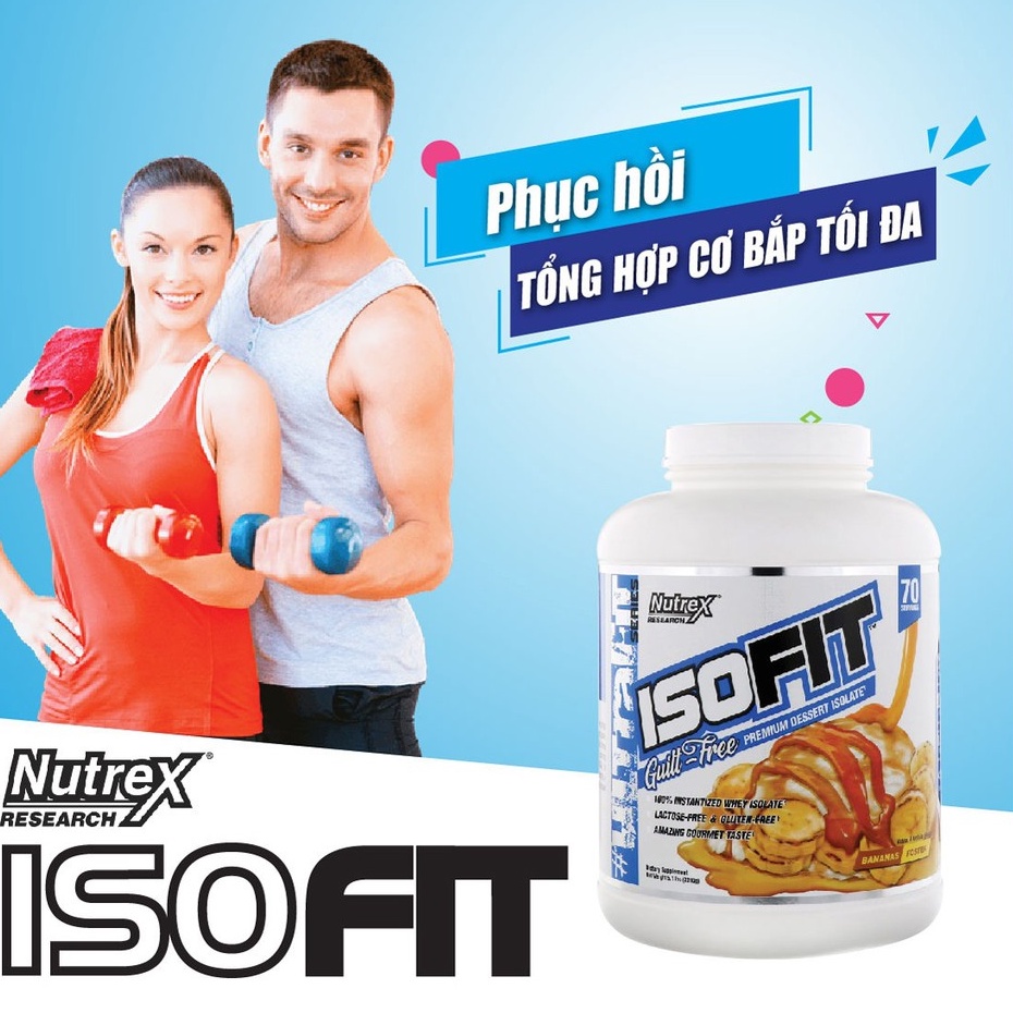 NUTREX ISOFIT WHEY ISOLATE PROTEIN - SỮA TĂNG CƠ CHẤT LƯỢNG CAO ISO FIT CHÍNH HÃNG (5 LBS)