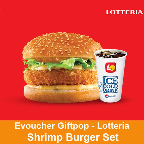 Toàn quốc [Evoucher] Phiếu quà tặng Shrimp Burger Set tại cửa hàng LOTTERIA