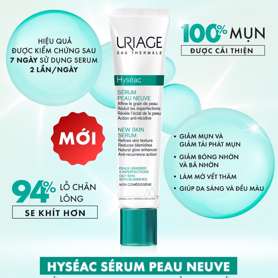 Serum Uriage Hyseac Anti-Blemishes New Skin Tinh chất giảm mụn, tái tạo da cho da dầu mụn 40ml