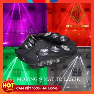 Đèn moving 9 mắt lớn có laser chớp lai, dùng karaoke bar clup vũ trường -hội nghị