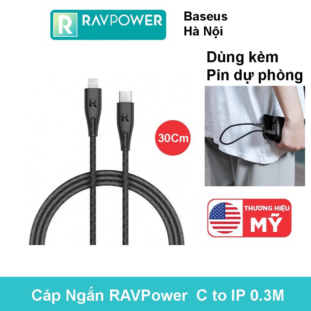 Cáp ngắn sạc nhanh 20W 30W dùng kèm Sạc dự phòng RAVPower Type C to Lighting 30cm RP-CB1003