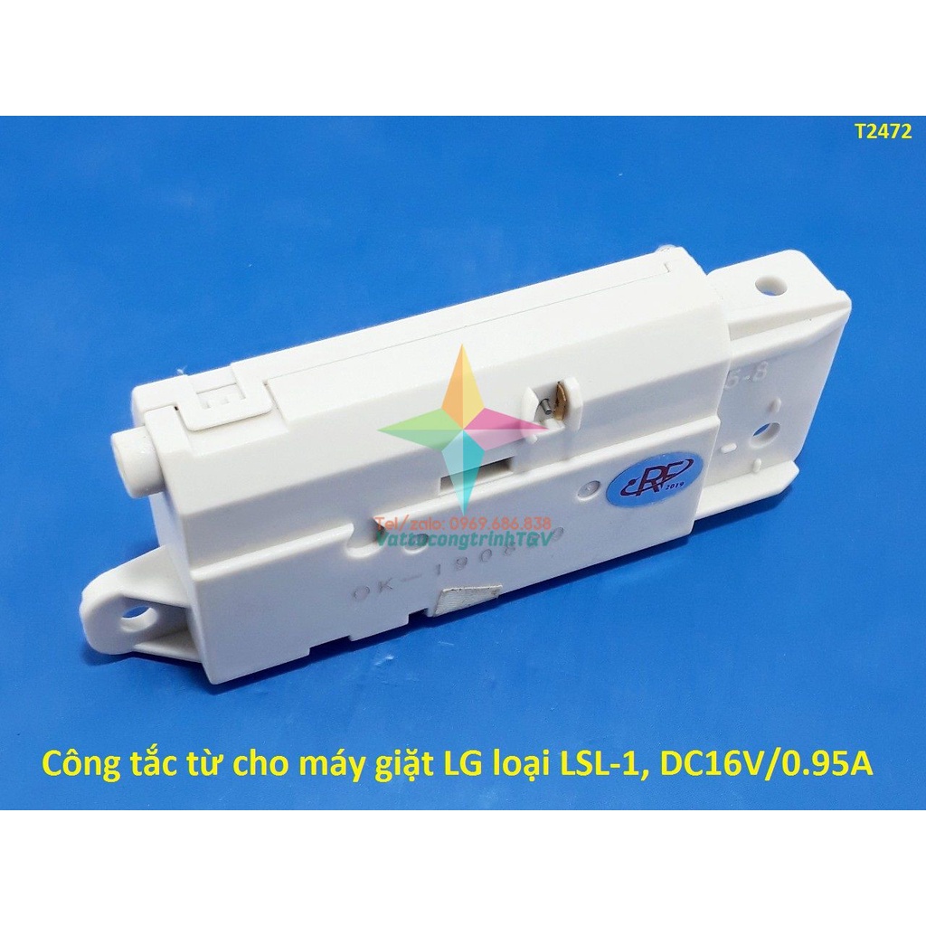 [Mã ELHA22 giảm 5% đơn 300K] Công tắc từ cho máy giặt LG loại LSL-1, DC16V/0.95A