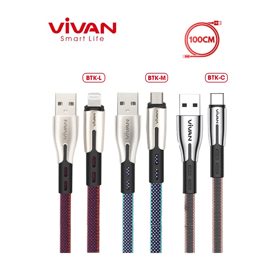 Cáp Sạc VIVAN BTK Nhanh 3A Dây Dù Cao Cấp Chống Đứt Gãy Đầu Sạc Kim Loại /Type C/Micro Dài 100cm - Hàng Chính Hãng