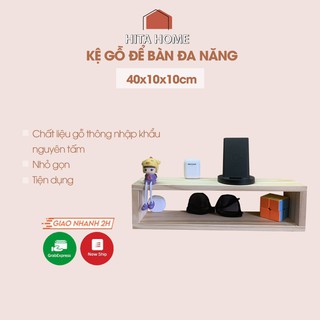 Kệ gỗ để bàn đa năng, kệ gỗ trang trí
