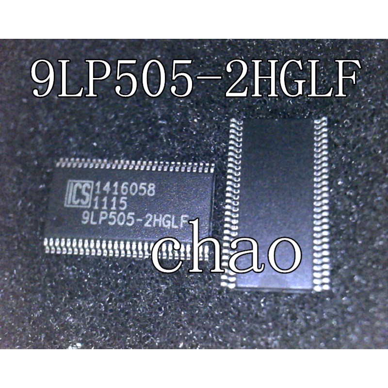 ICS 9LP505-2HGLF clock 505 IC tạo xung trên mainboard
