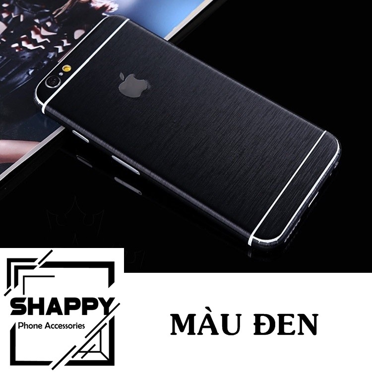 Skin Dán Nhôm Xước Đổi Màu Dành Cho Iphone 6/6Plus 