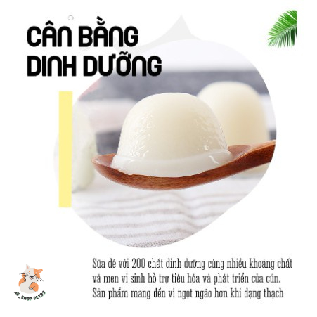 THẠCH SỮA DÊ PUDDING DÀNH CHO CHÓ MÈO - TREAT THƯỞNG
