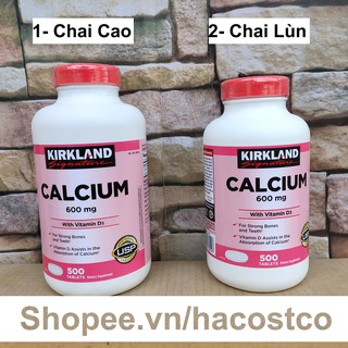 [Mẫu Mới ] Viên Uống Calcium 600mg + D3 Của Kirkland 500 viên – Canxi Kirkland