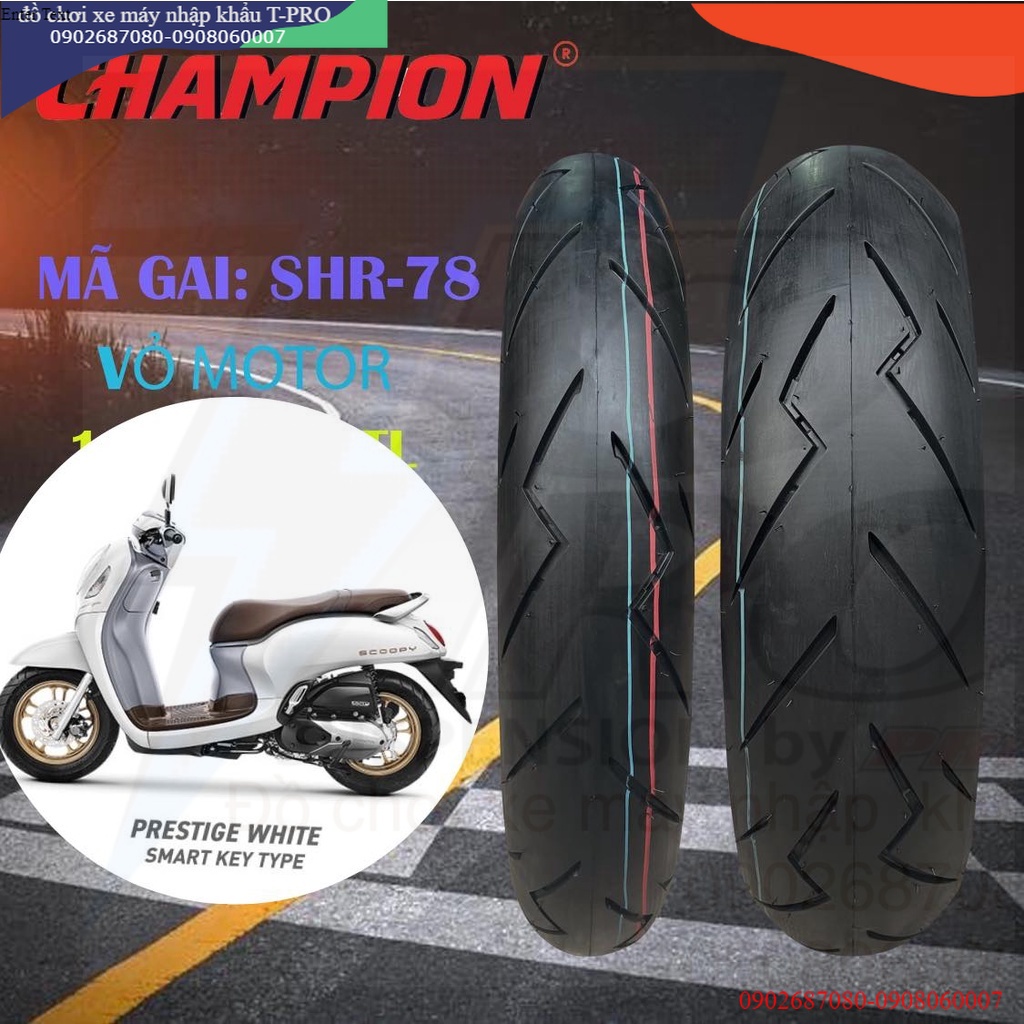 VỎ LỐP CHAMPION GAI SHR-78 ( TAY GA SCOOPY // ZOMMER X) 100/90-12 &amp; 110/90-12 INCHES