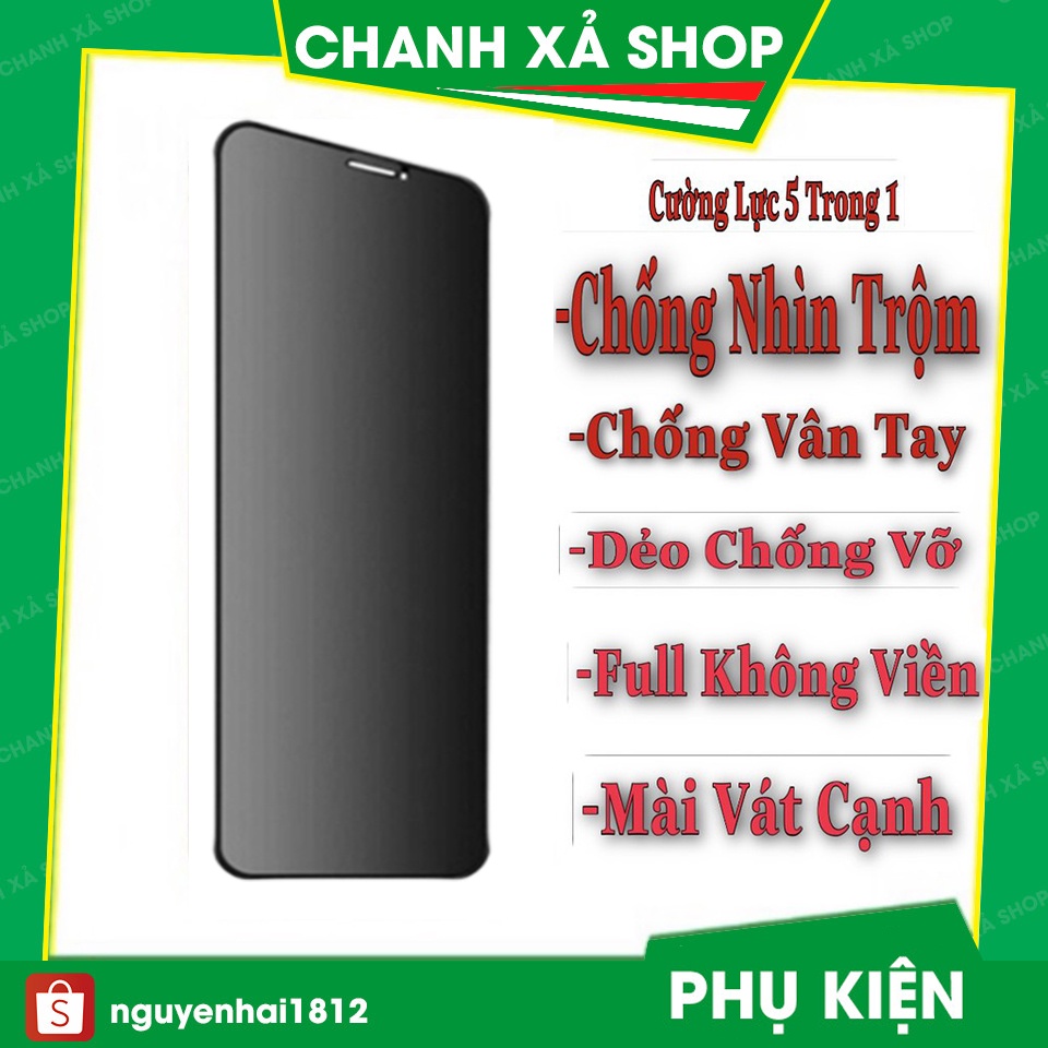 Kính cường lực iphone chống nhìn trộm chống vân tay full dẻo mài cạnh 6/7/8/7plus/x/xsmax/11/12 13 s pro max plus promax