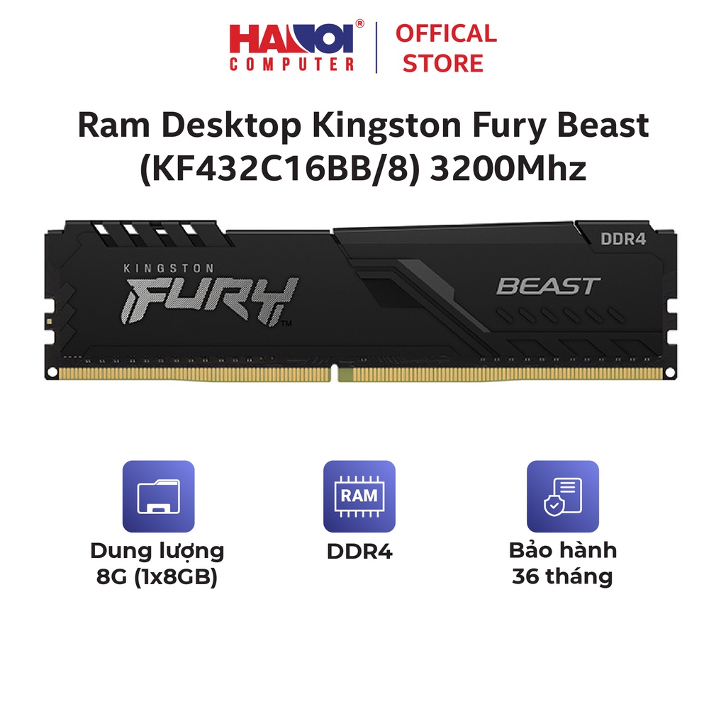 Ram Desktop Kingston Fury Beast  8GB  DDR4 3200Mhz giúp máy tính thoát khỏi tình trạng chậm, lag