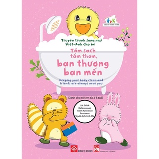 SÁCH - Truyện tranh song ngữ Việt-Anh cho bé - Tắm sạch tắm thơm, bạn thương bạn mến