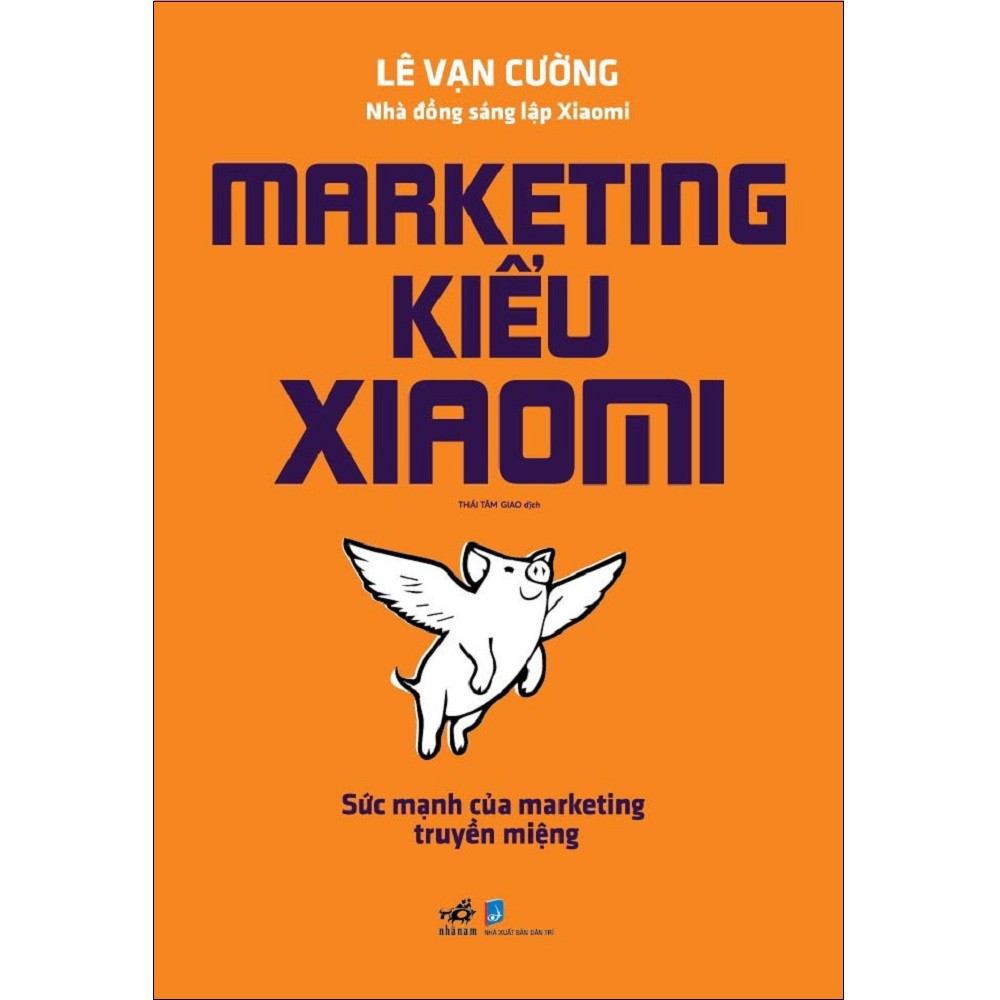 Sách Nhã Nam - Marketing Kiểu Xiaomi