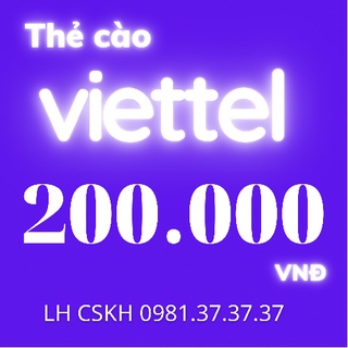 thẻ cào viettel 200k nạp siêu nhanh