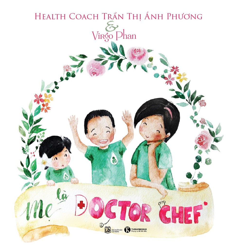 Sách - Mẹ là Doctor Chef - Thái Hà