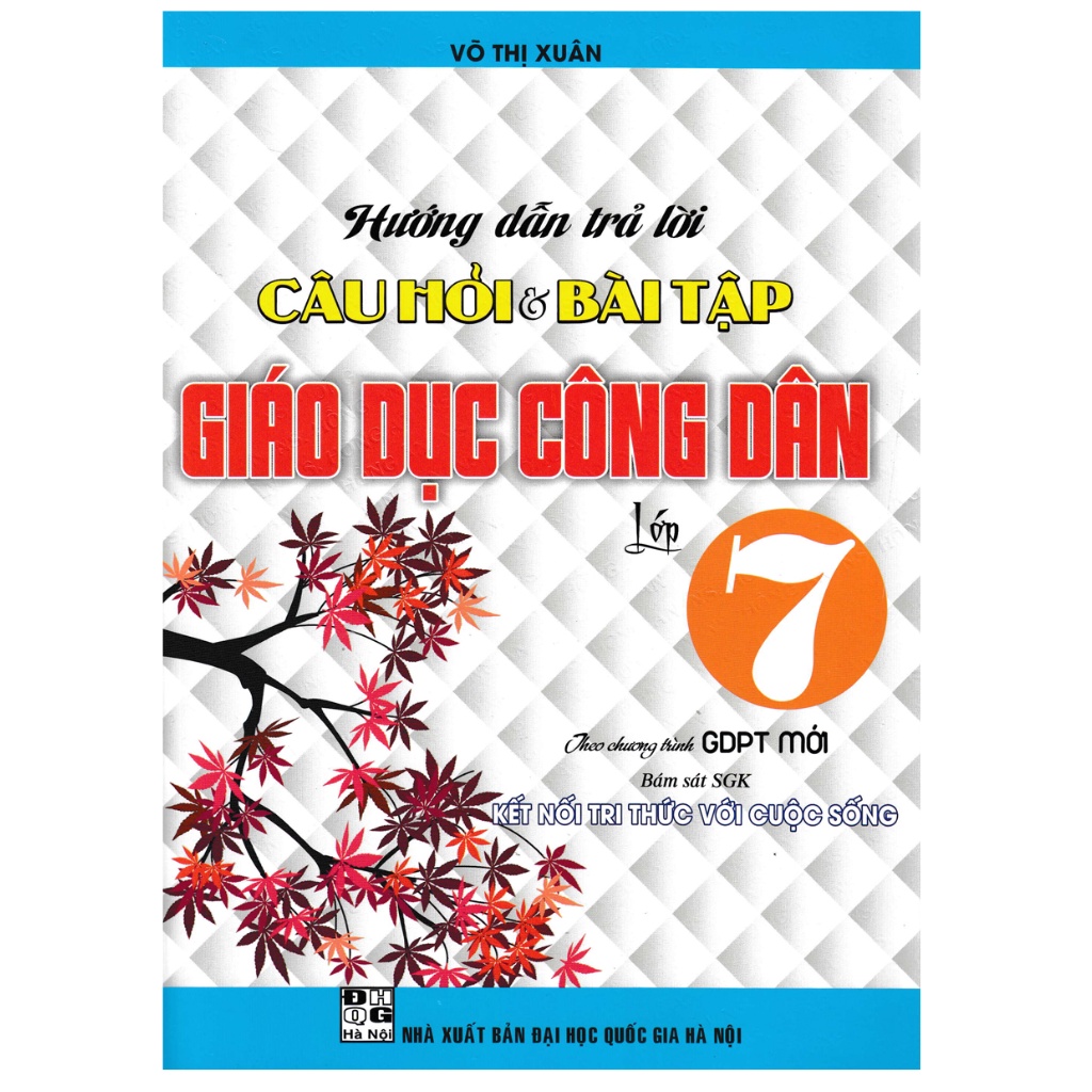 Sách - Hướng Dẫn Trả Lời Câu Hỏi Và Bài Tập Giáo Dục Công Dân Lớp 7