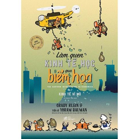 Sách - Làm Quen Kinh Tế Học Qua Biếm Họa (Tập 2) - Kinh Tế Vĩ Mô ( Nhã Nam )