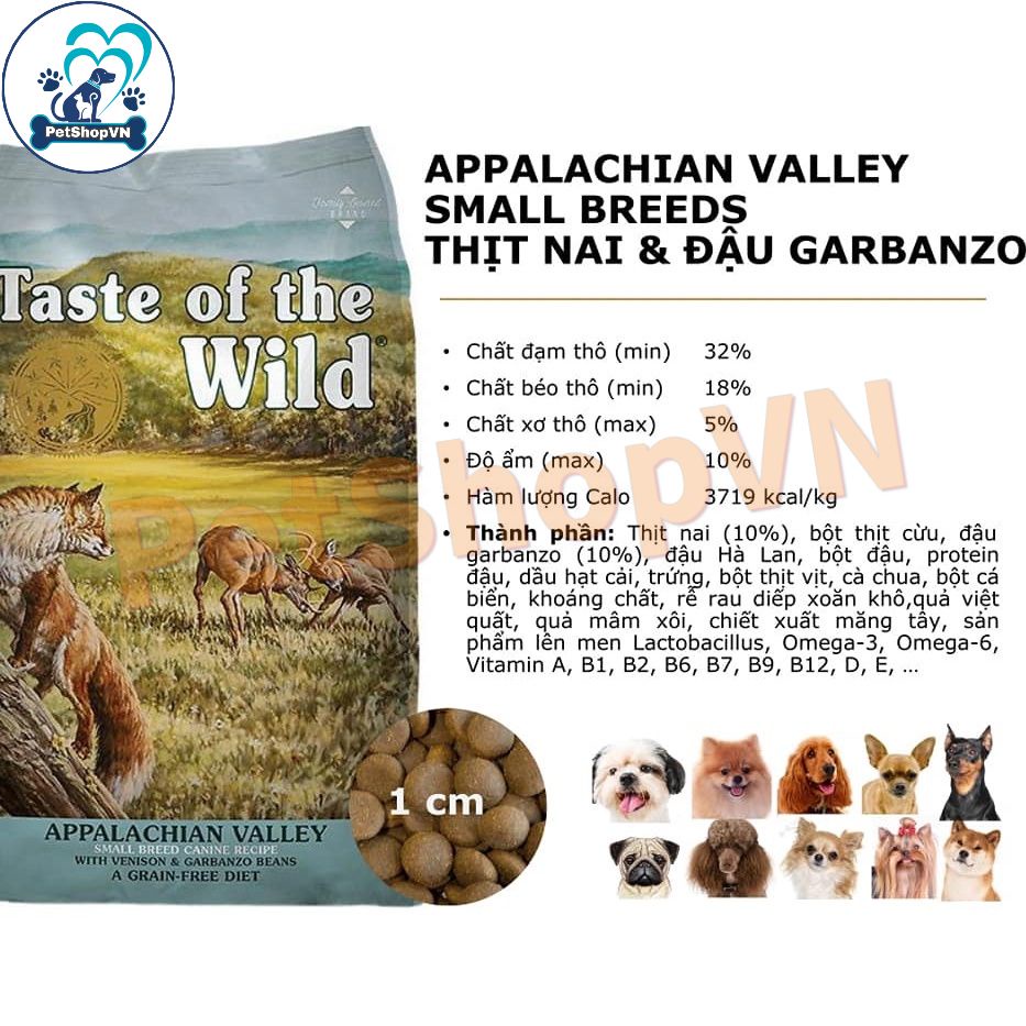 Thức Ăn Cho Chó Cỡ Nhỏ Hạt TASTE OF THE WILD APPALACHIAN VALLEY SMALL BREED Vị Nai & Đậu Garbanzo