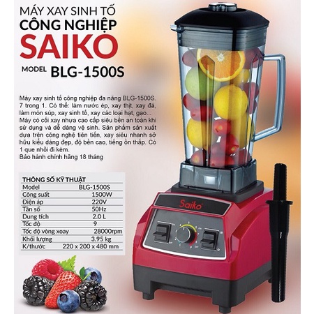 Máy xay sinh tố công nghiệp có xay đá Saiko BLG-1500S - Bảo hành 18 tháng