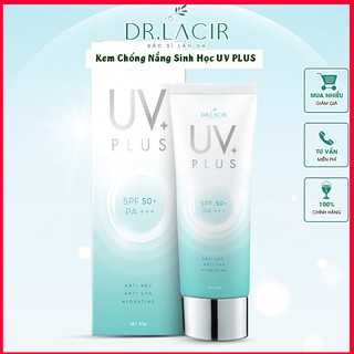 Kem Chống Nắng Sinh Học UV PLUS Dr Lacir 60ml