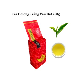 TRÀ OOLONG TRẮNG CẦU ĐẤT - TRÀ Ô LONG SAO ĐẶC BIỆT
