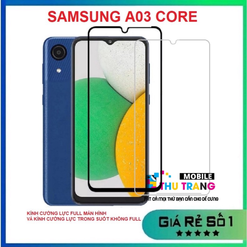 Samsung A03/ A03 Core - Kính cường lực full màn hình, kính cường lực trong suốt Samsung A03/ A03 Core