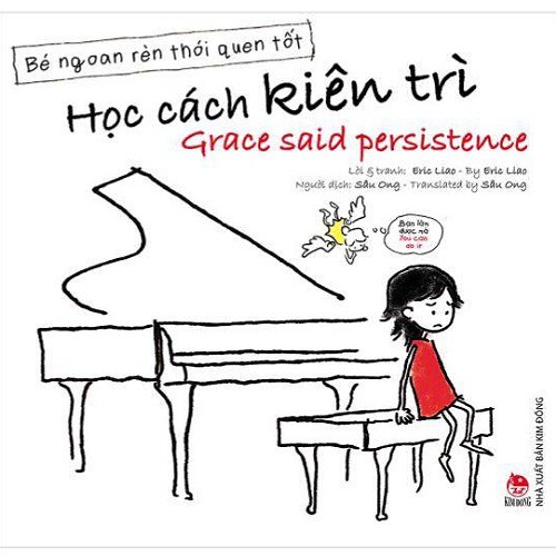 Sách- Bé Ngoan Rèn Thói Quen Tốt - Học Cách Kiên Trì - Grace Said Persistence