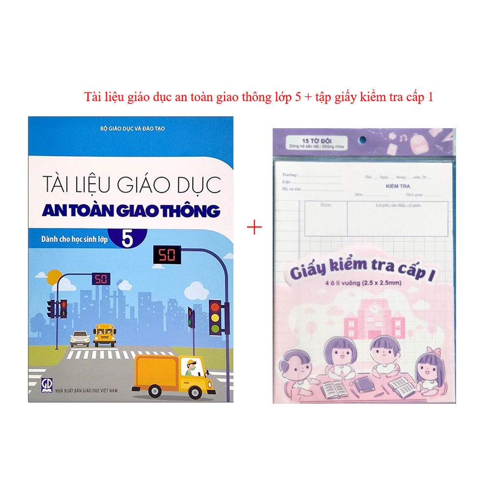 Sách - Tài Liệu Giáo Dục An Toàn Giao Thông Dành Cho Học Sinh - Lớp 5