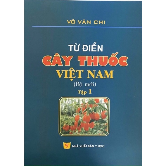 Sách - Từ điển Cây thuốc Việt Nam (Tập 1)