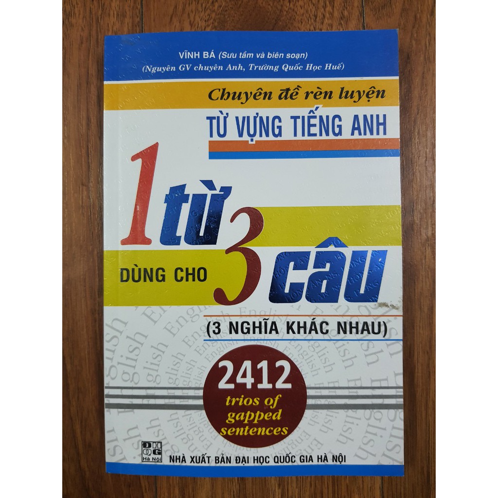 Sách - Chuyên đề rèn luyện từ vựng Tiếng Anh - 1 Từ dùng cho 3 Câu (3 câu khác nghĩa nhau)