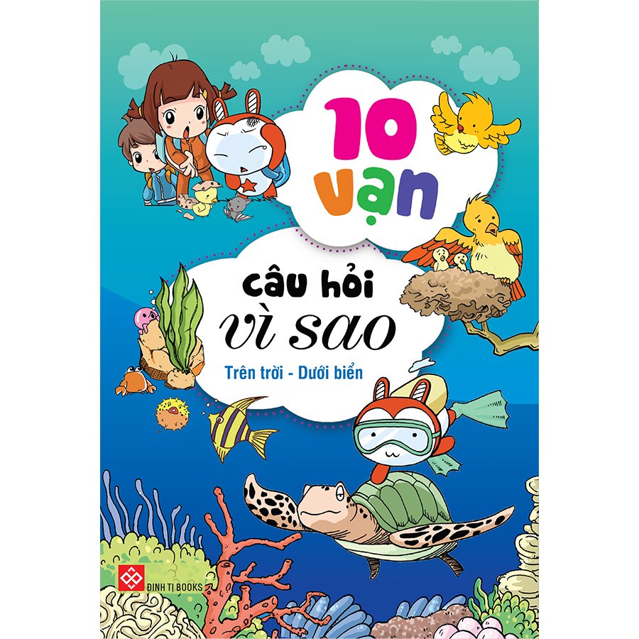 Sách 10 vạn câu hỏi vì sao - Combo 4 cuốn trên trời dưới biển