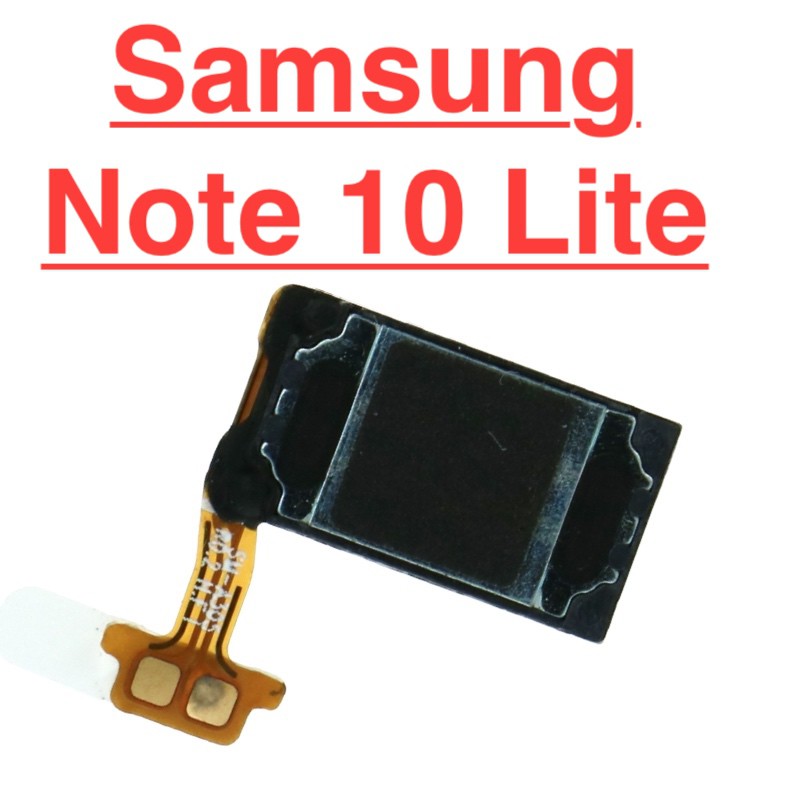 ✅ Chính Hãng ✅ Loa Trong Samsung Note 10 Lite Loa Nghe Gọi Phụ Linh Kiện Thay Thế