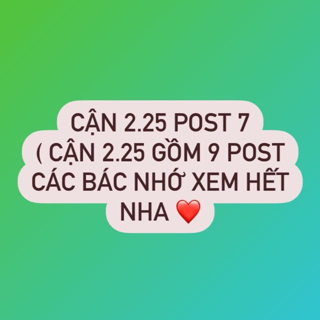 Cận 2.25 post 7