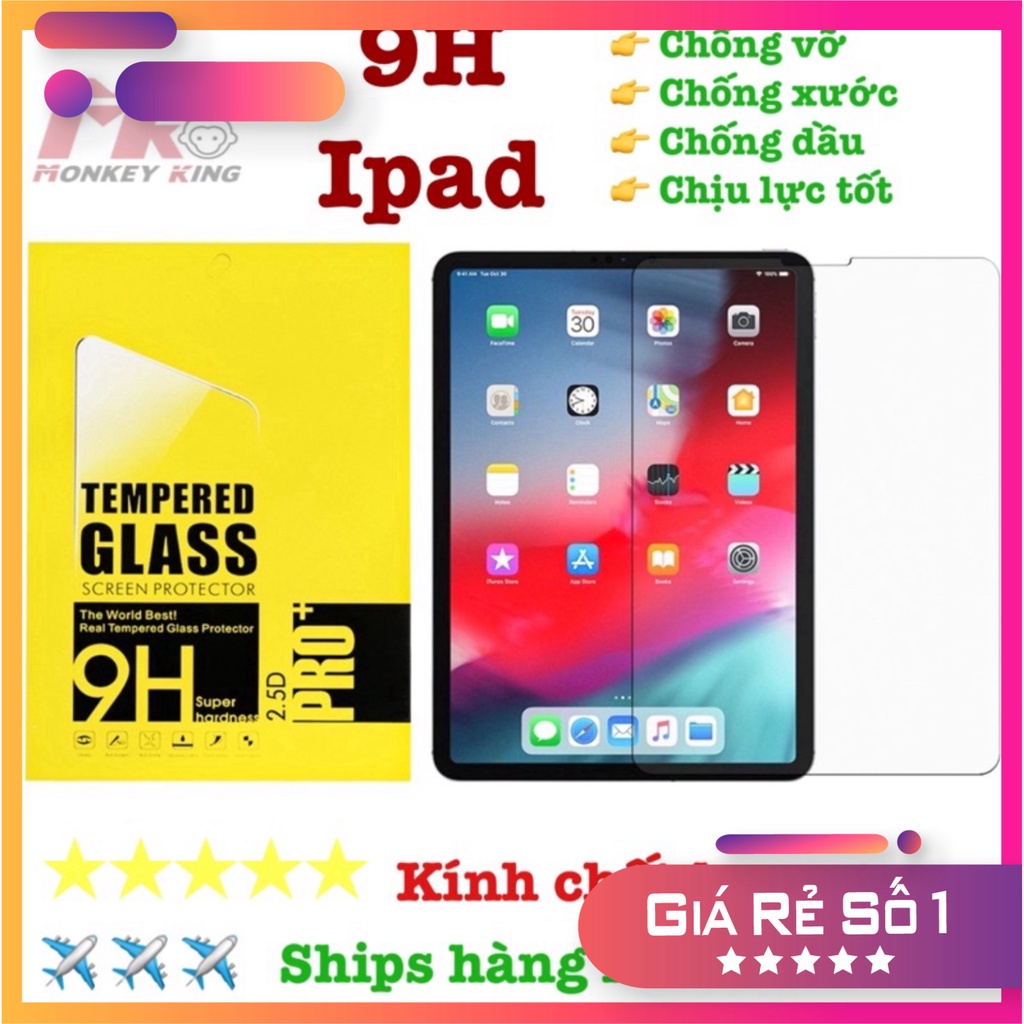 Kính cường lực Glass iPad mini 1,2,3,/ iPad 5/6 (9.7'), iPad Air 1/2, iPad Pro 9.7'
