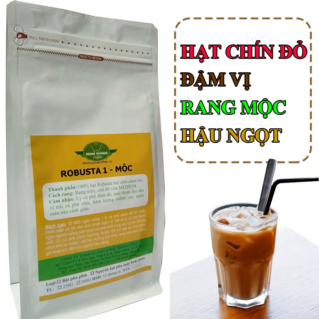 500 Gr Cà phê nguyên chất Robusta Đăk Lăk Loại 1 cà phê Minh Cường - Hạt rang mộc pha phin hoặc pha máy