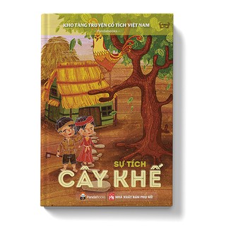 Sách Kho Tàng Truyện Cổ Tích VN - Sự Tích Cây Khế