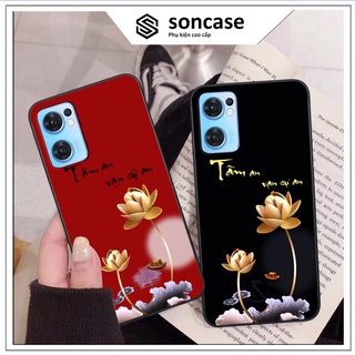 Ốp Oppo Reno7 / Reno7 Z 5G / Reno 7 in hình ốp tâm an vạn sự an, ốp lưng SonCase