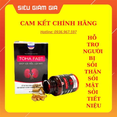✅ Viên uống TOHA FAST ❤️[ CHÍNH HÃNG ] ❤️ Giúp lợi tiểu, lợi mật Hộp 60v