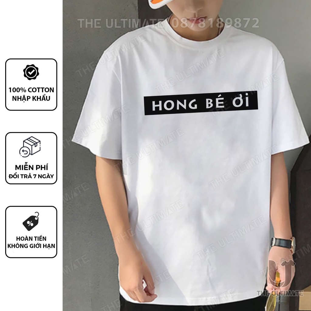 Áo phông [ Hong Bé Ơi ] funny form rộng nam nữ áo phông in hình tay lỡ cotton 100% The Ultimate
