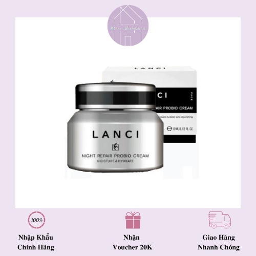 Lanci Cream - Kem Dưỡng Trắng, Phục Hồi Da Lanci