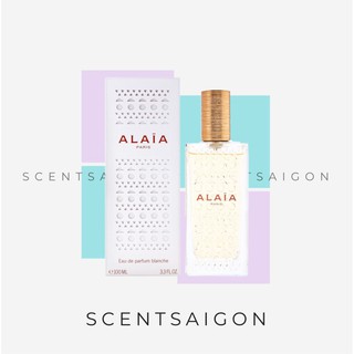 -𝑺𝒄𝒆𝒏𝒕𝒔𝒂𝒊𝒈𝒐𝒏- Nước hoa Alaia Blanche Eau de Parfum