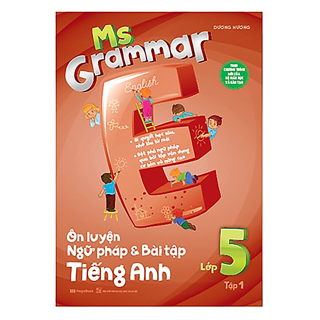 Sách - Ms Grammar - Ôn Luyện Ngữ Pháp Và Bài Tập Tiếng Anh Lớp 5 - Tập 1