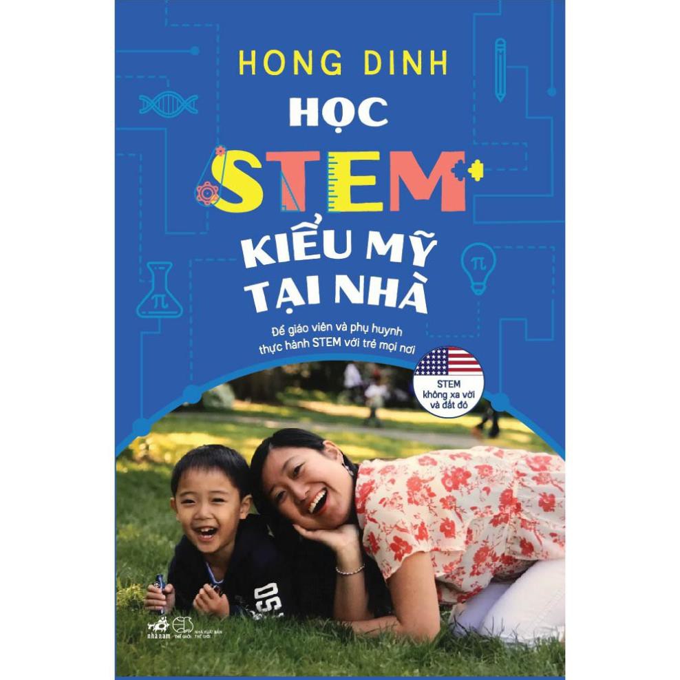 Sách - Học STEM Kiểu Mỹ Tại Nhà [Nhã Nam]